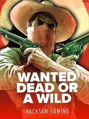Wanted Dead Or a Wild at Cosmo